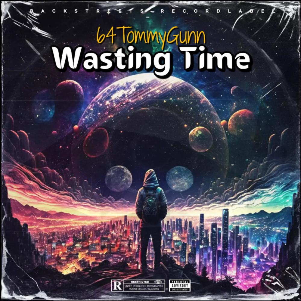 Wasting Time (Explicit)