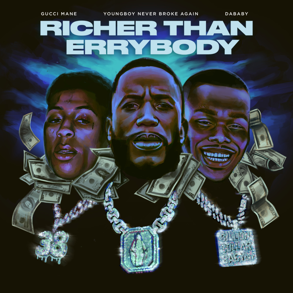 Richer Than Errybody (feat. YoungBoy Never Broke Again & DaBaby) (Explicit)