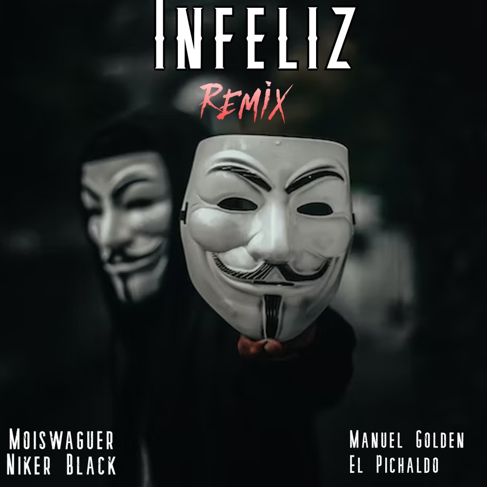 Infeliz (Remix)