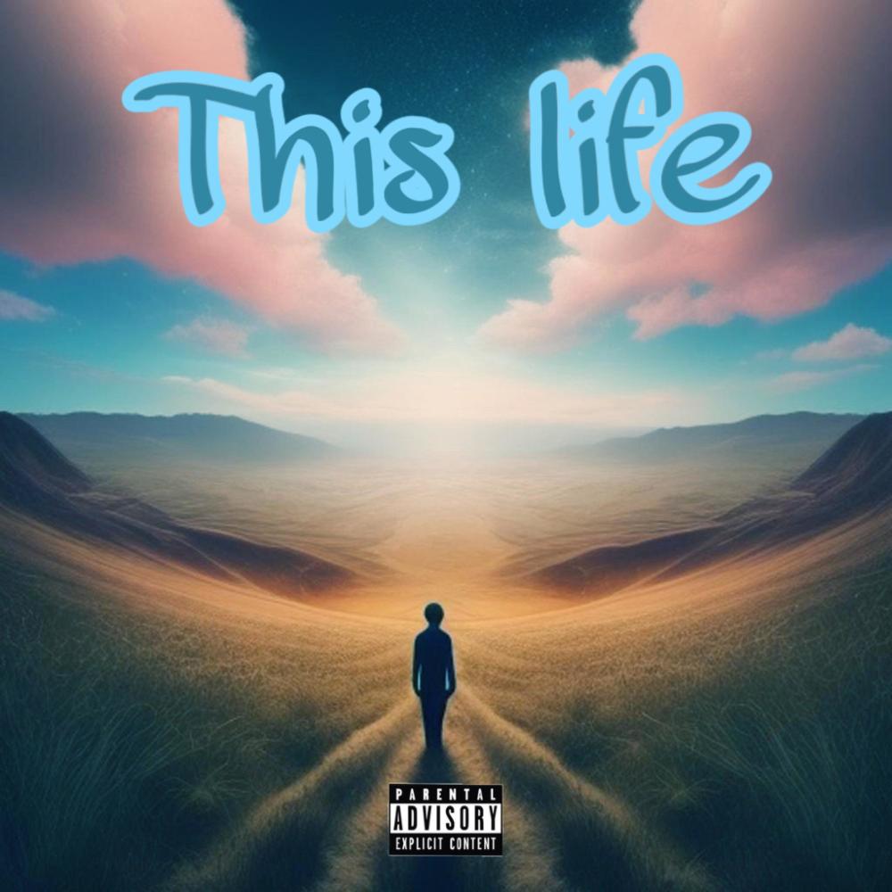 This Life (Explicit)