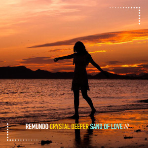 ดาวน์โหลดและฟังเพลง Sand of Love (Extended Mix) พร้อมเนื้อเพลงจาก Remundo