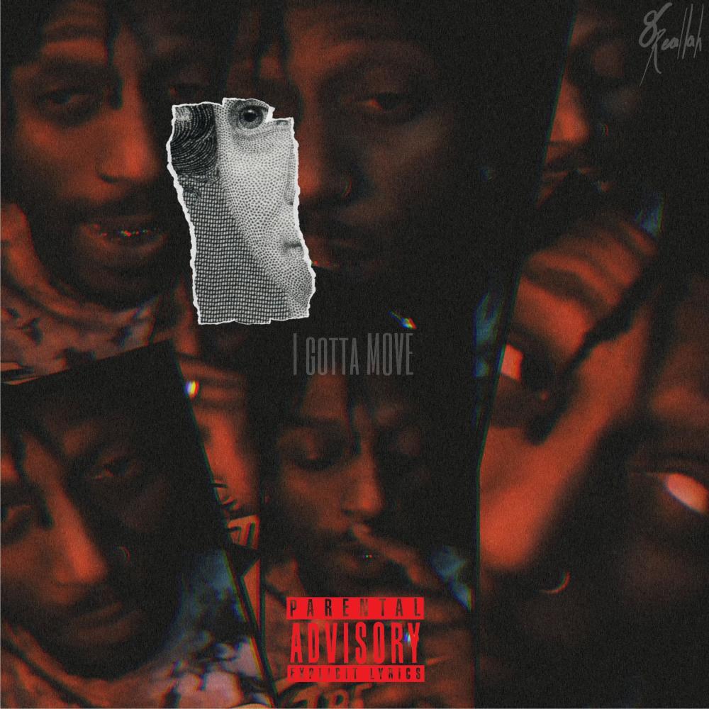 I Gotta MOVE (Explicit)