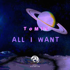 Album All I Want oleh Tomix