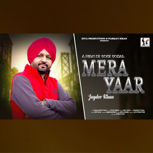 Listen to Mera Yaar song with lyrics from Jagdev Khan