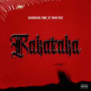 ดาวน์โหลดและฟังเพลง Rakataka (Explicit) พร้อมเนื้อเพลงจาก Guaracha Time