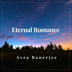Avra Banerjee的专辑Eternal Romance