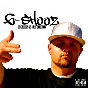 อัลบัม Gumshooz of the Streetz ศิลปิน G-shooz