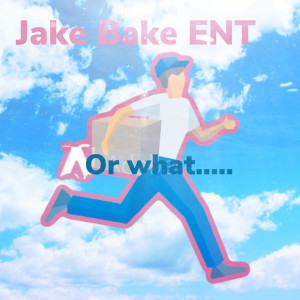 Listen to Or What (Explicit) song with lyrics from Jake Bake