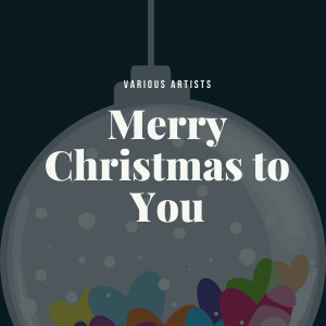 Album Merry Christmas to You from Various