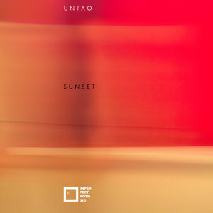 收聽Untao的Sunset歌詞歌曲