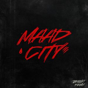 收聽DEADLYFT的MAAD CITY歌詞歌曲