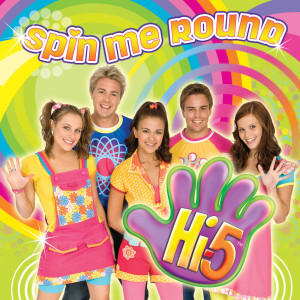 Hi-5的專輯Spin Me Round