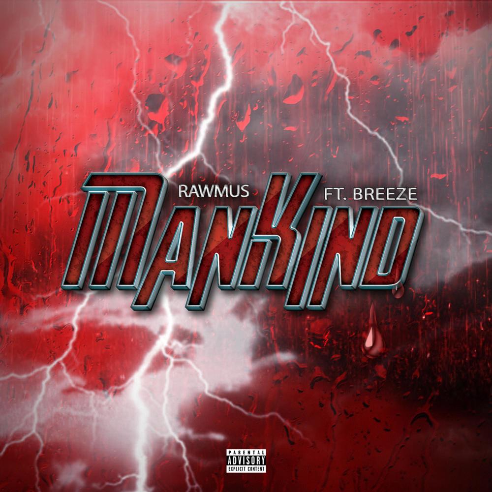 Mankind Freestyle (Explicit)