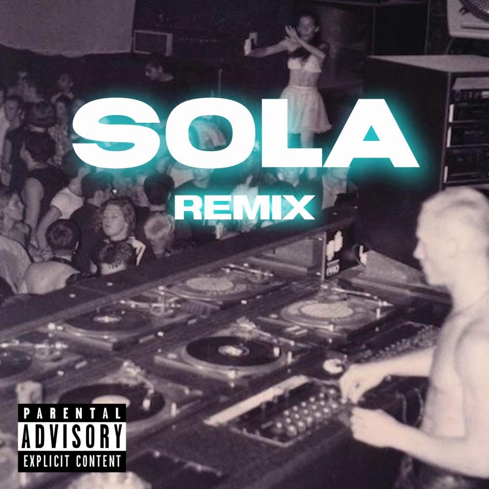 SOLA (REMIX)