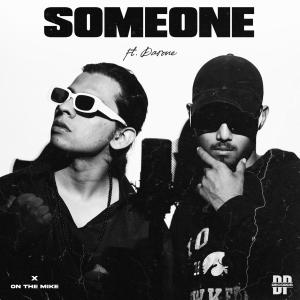 ดาวน์โหลดและฟังเพลง Someone (feat. Darone) พร้อมเนื้อเพลงจาก Yung Xan