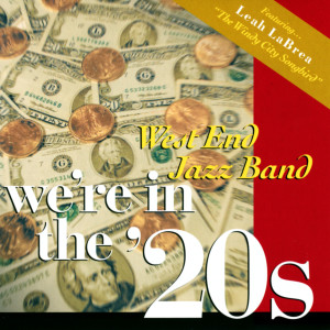 West End Jazz Band的專輯We're in the '20s