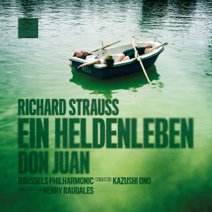 Brussels Philharmonic的專輯Strauss: Ein Heldenleben & Don Juan (Live)