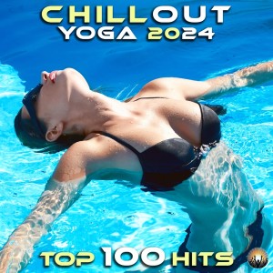 Album Chillout Yoga 2024 Top 100 Hits oleh Charly Stylex