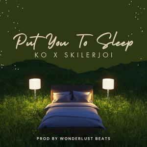 KO的專輯Put You To Sleep (feat. SkilerJoi)