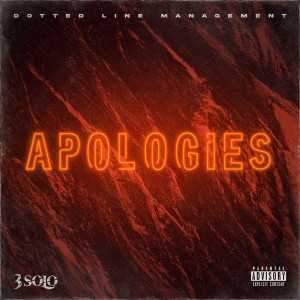 อัลบัม Apologies (Explicit) ศิลปิน 3 Solo