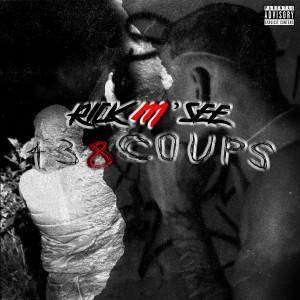 Album 438 Coups (Explicit) from Rick M’See