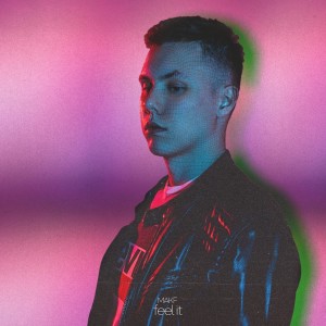收聽MAKF的Feel It歌詞歌曲