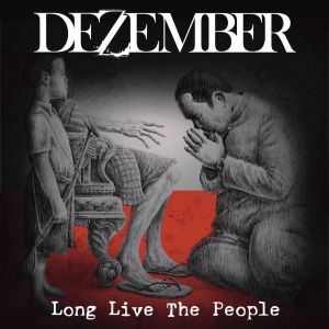 Album LONG LIVE THE PEOPLE (Explicit) from Dezember
