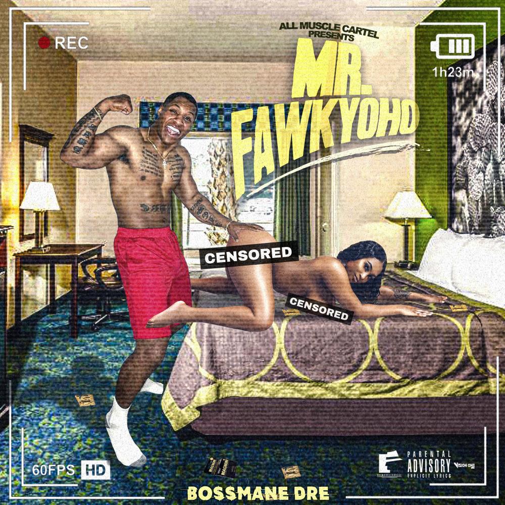 Mr. Fawkyoho (Explicit)