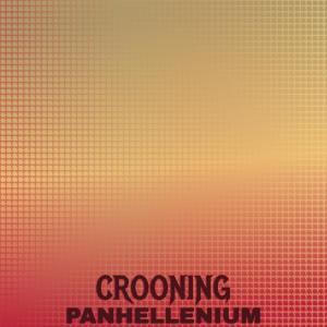 Album Crooning Panhellenium from 
