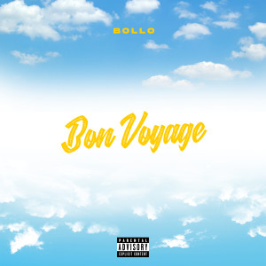 Album Bon Voyage (Explicit) from Bollo
