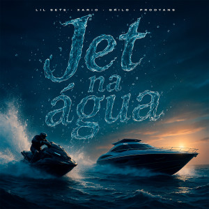 Listen to Jet na água song with lyrics from Lil Sete