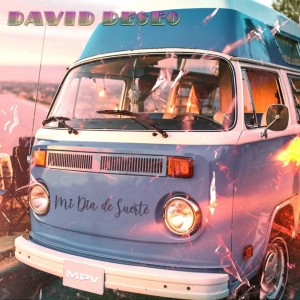 Album Mi Dia de Suerte from David Deseo