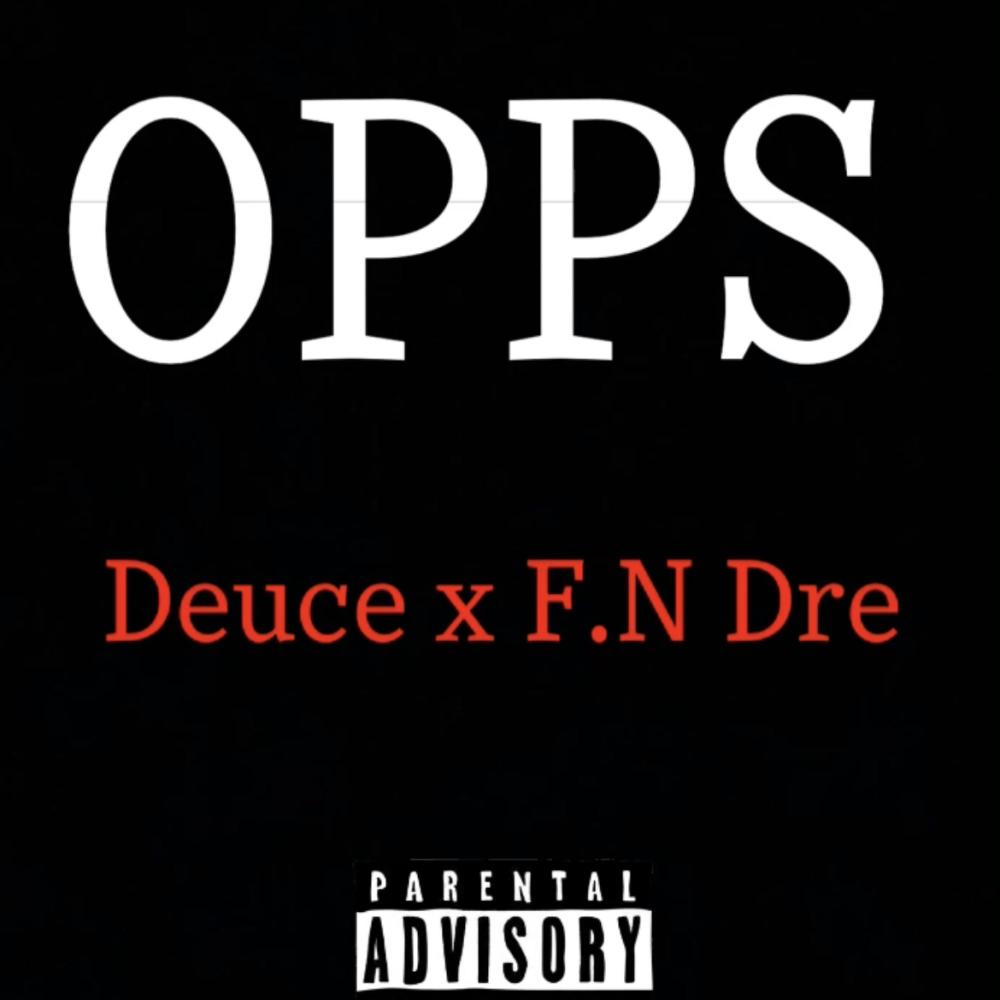 Opps (feat. F.n Dre) (Explicit)
