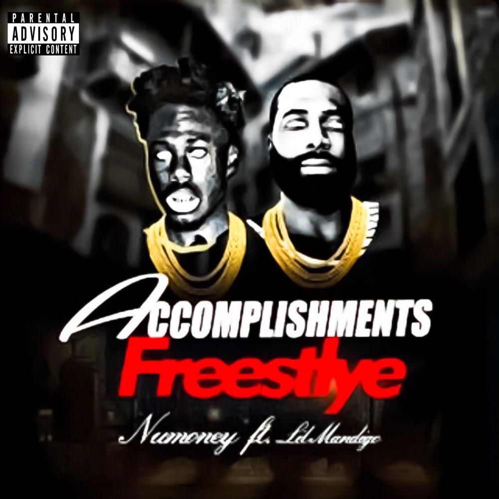 Accomplishments Freestyle (feat. Lil Mandigo) (Explicit)