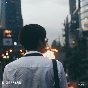 收聽D Gerrard的Home (feat. KOB FLATBOY)歌詞歌曲