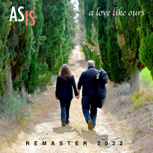 Listen to A Love Like Ours (Remaster 2022) song with lyrics from As Is