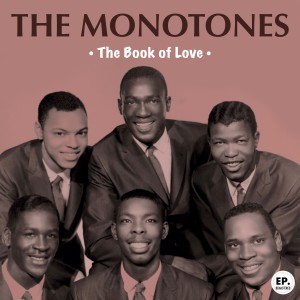 อัลบัม The Book of Love (Remastered) ศิลปิน The Monotones