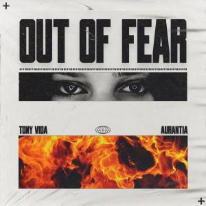อัลบัม Out of Fear ศิลปิน Tony Vida