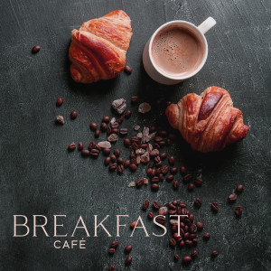 Breakfast Café (Calm & Elegant Piano for Parisian Breakfast Place)