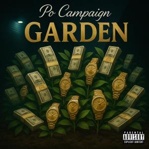 收聽Po Campaign的Garden (Explicit)歌詞歌曲