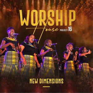Worship House的專輯Project 16 New Dimensions