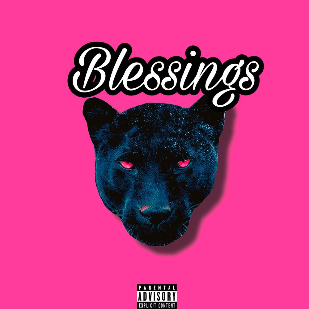 Blessings (Explicit)