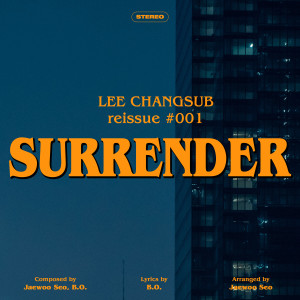 อัลบัม SURRENDER ศิลปิน Lee Chang sub (BTOB)