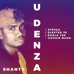 收聽Shanty的U Denza (feat. Stegga Bwoy, Elexter Jr, Khala Tee & Jiuggie Mahn)歌詞歌曲