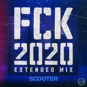 FCK 2020 (Extended Mix) (Explicit)