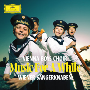 Wiener Sängerknaben的專輯Music For A While