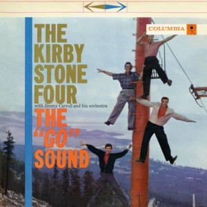 The Kirby Stone Four的專輯The "Go" Sound