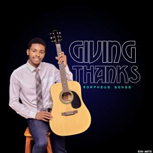 Listen to GIVING THANKS song with lyrics from Morpheus