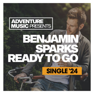 收聽Benjamin Sparks的Ready To Go歌詞歌曲