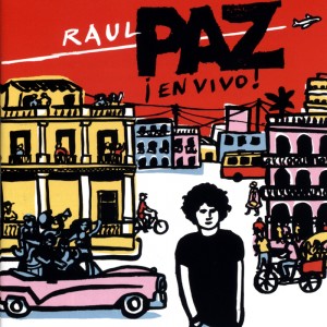 Album Raul Paz: En Vivo! from Raul Paz